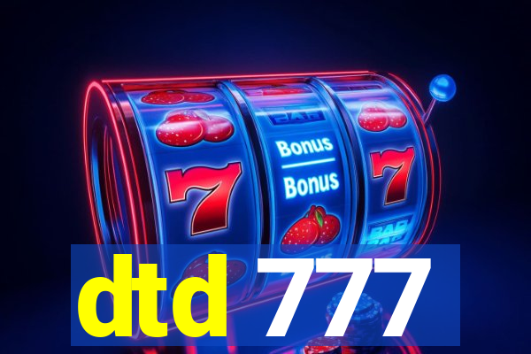 dtd 777